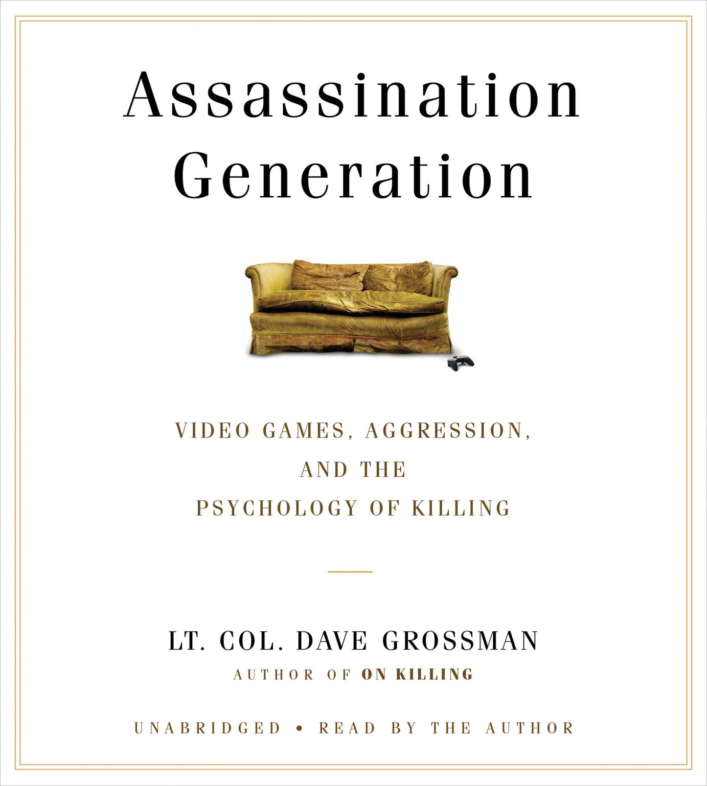 Assassination Generation: Video Games, Aggression, and the Psychology of Killing