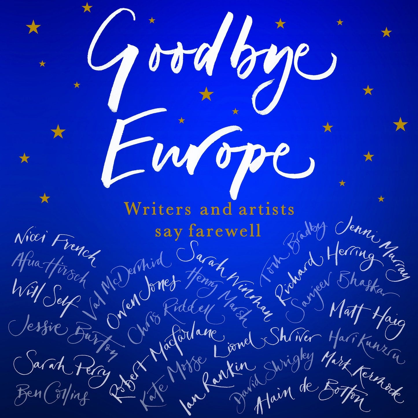 Goodbye Europe: Writers and Artists Say Farewell