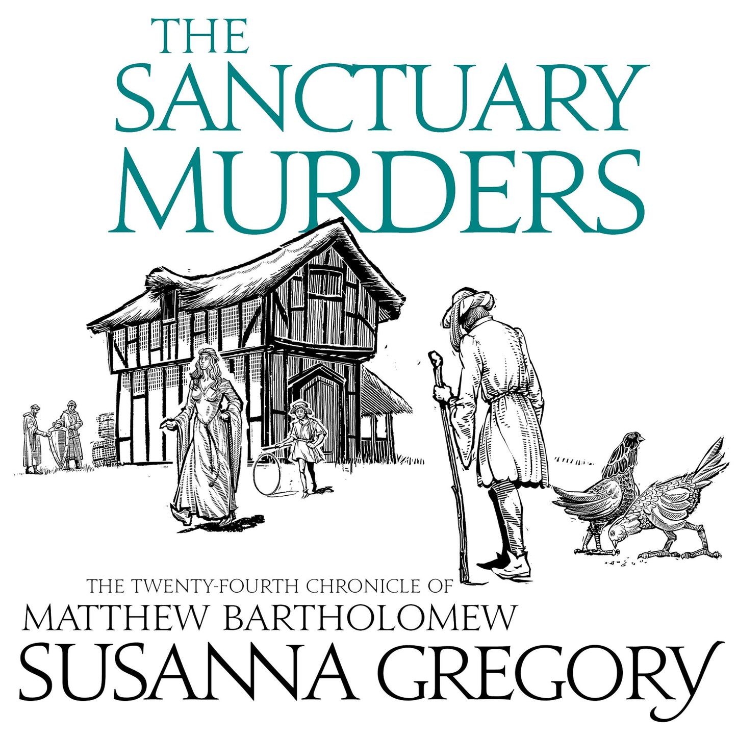 The Sanctuary Murders: The Twenty Fourth Chronicle of Matthew Bartholomew