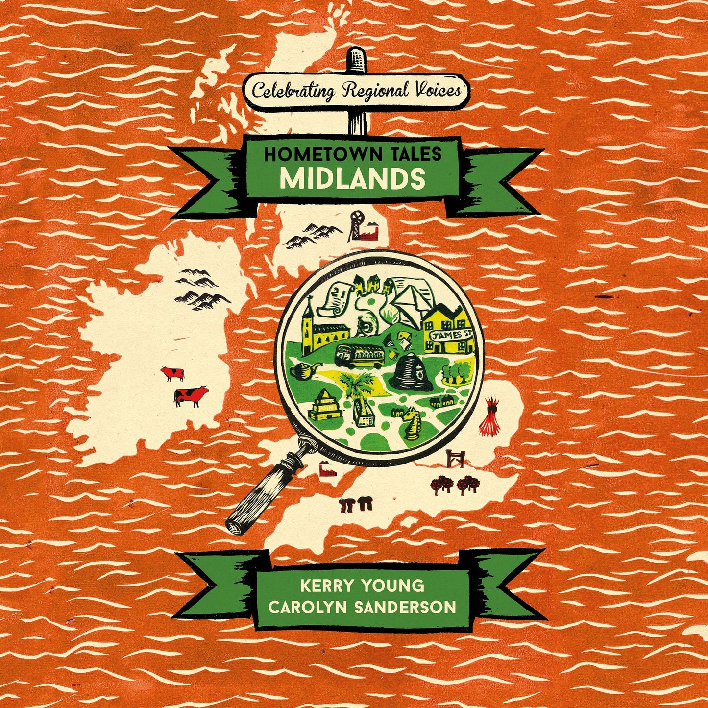 Hometown Tales: Midlands: Celebrating Regional Voices