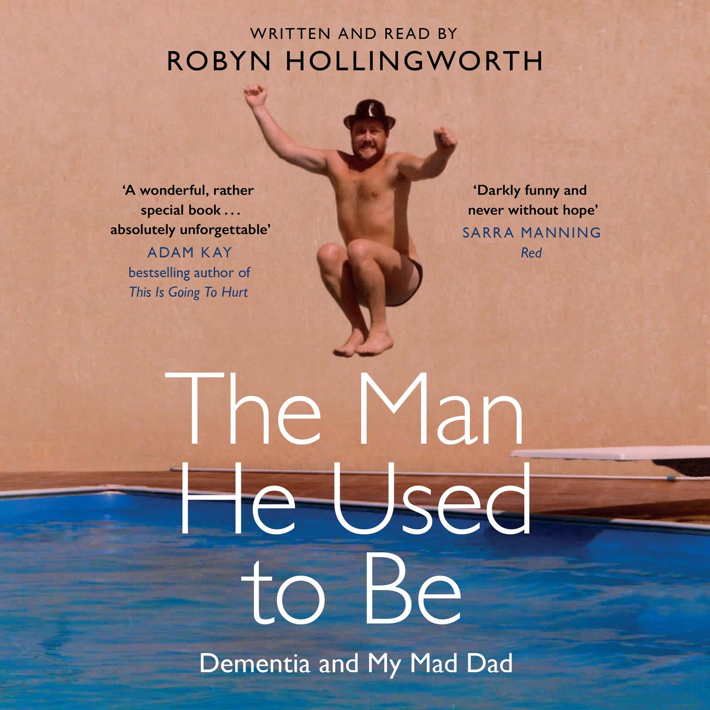 My Mad Dad: The Diary of an Unravelling Mind