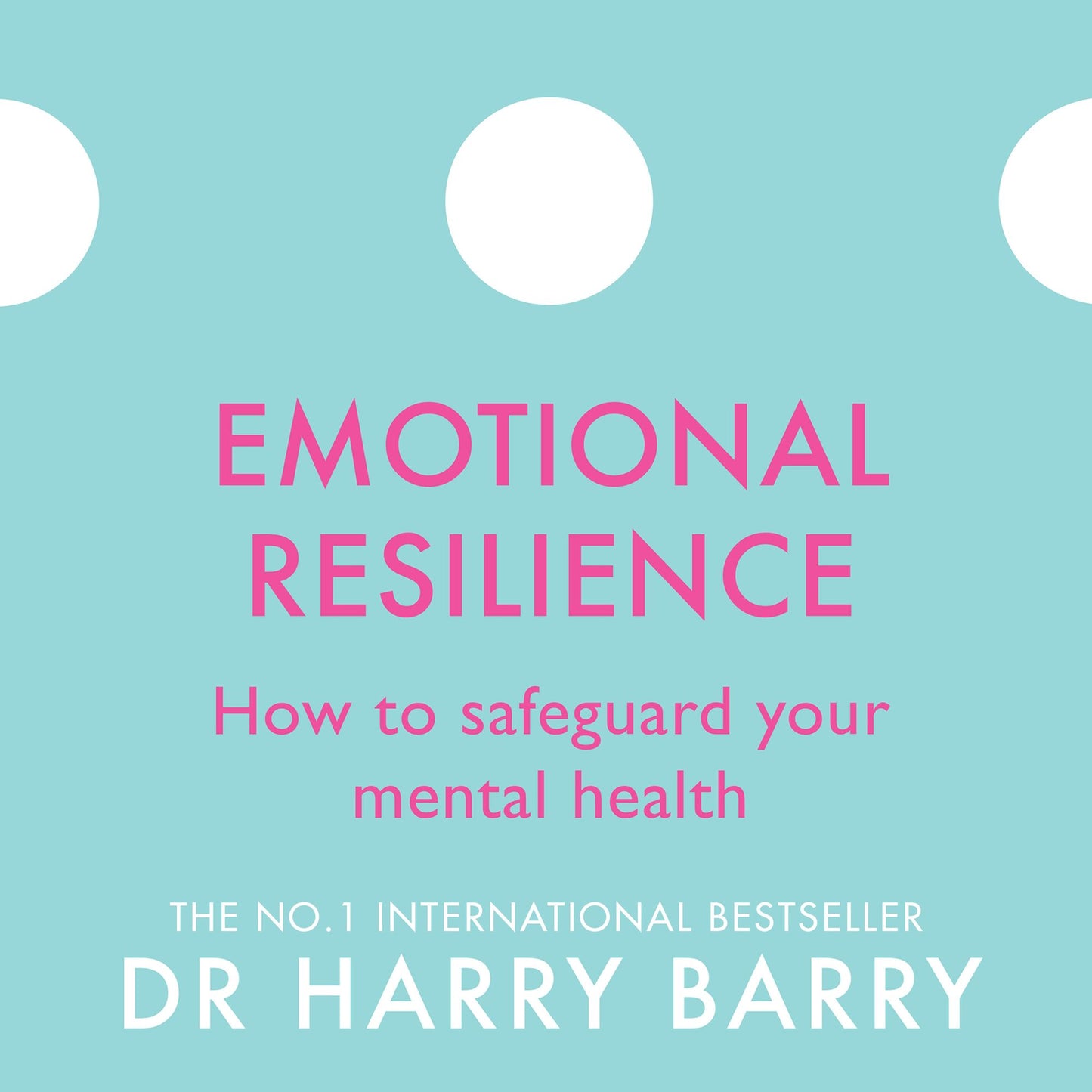 Emotional Resilience: How to safeguard your mental health