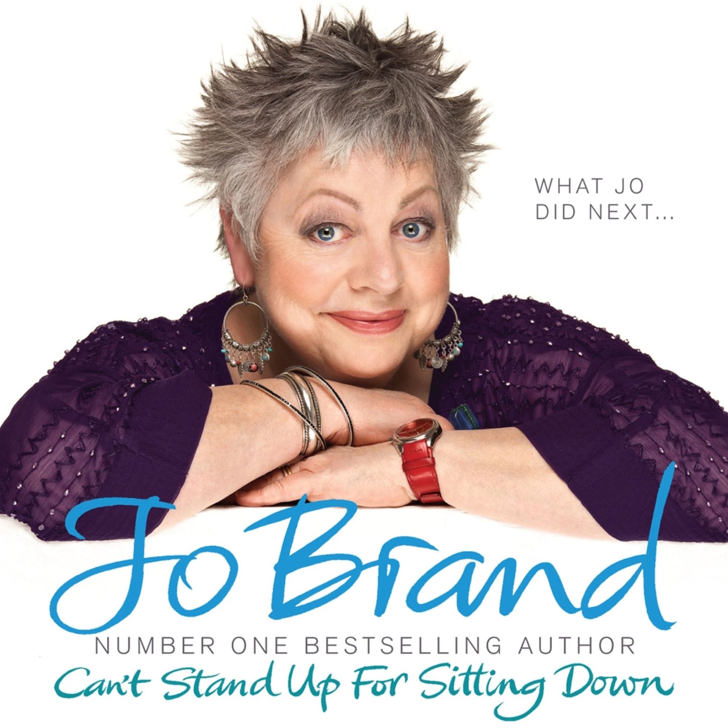 Can't Stand Up For Sitting Down: What Jo Did Next... (Abridged)