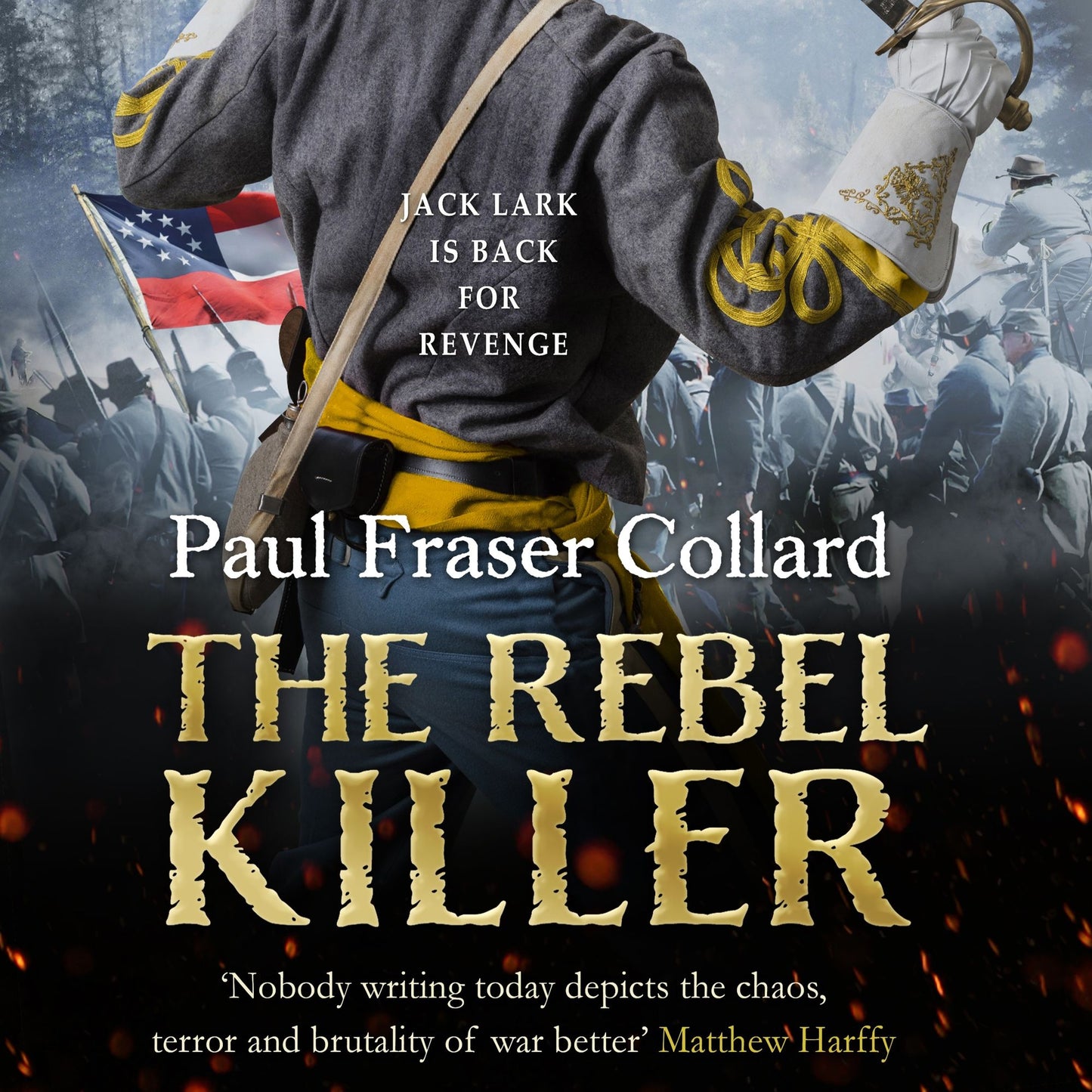 The Rebel Killer: Jack Lark, Book 7