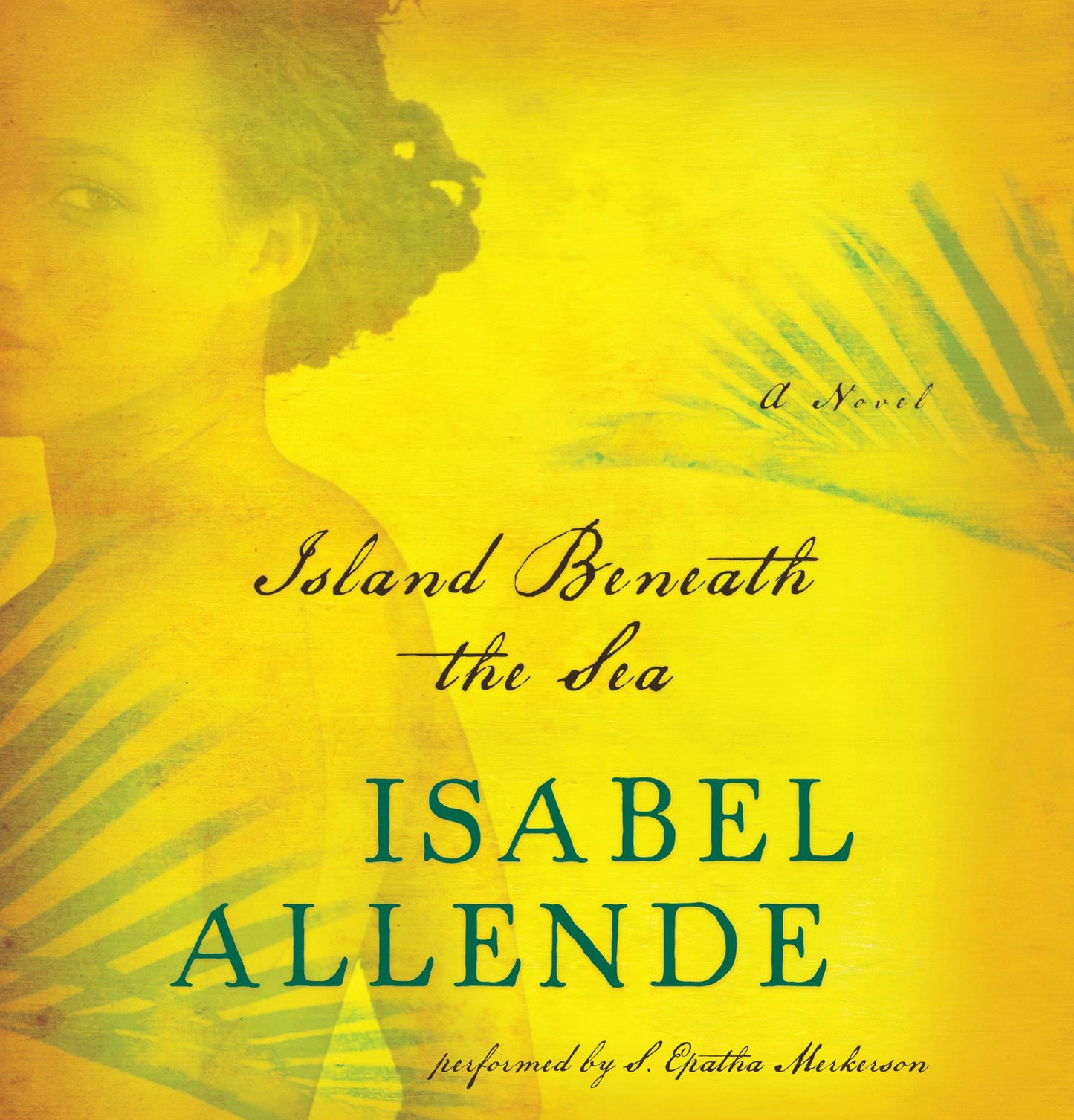 Island Beneath the Sea: A Novel
