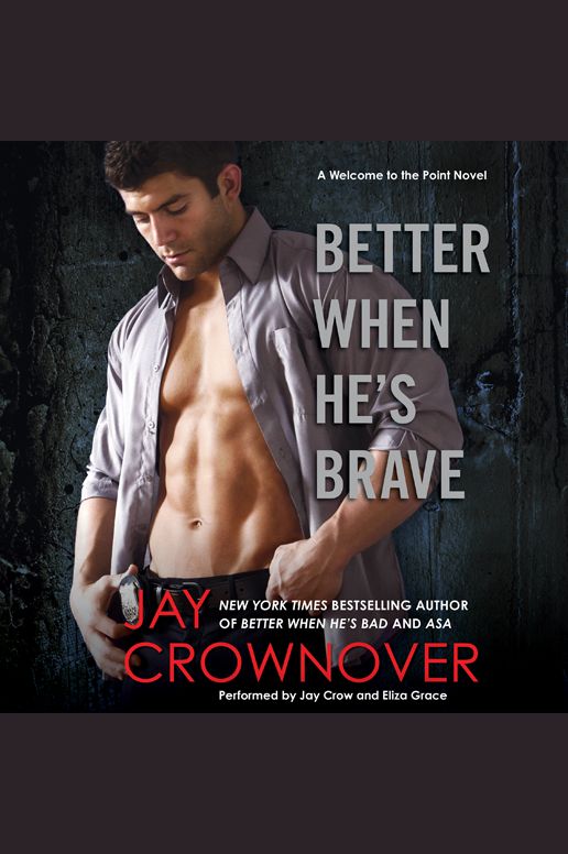 Better When He's Brave: A Welcome to the Point Novel
