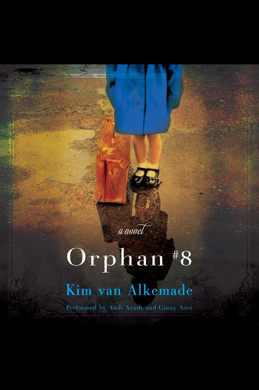 Orphan #8: A Novel