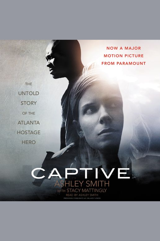 Captive: The Untold Story of the Atlanta Hostage Hero