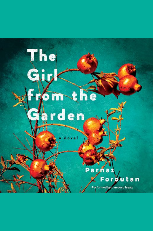 The Girl from the Garden: A Novel