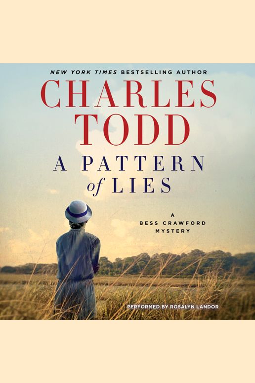 A Pattern of Lies: A Bess Crawford Mystery