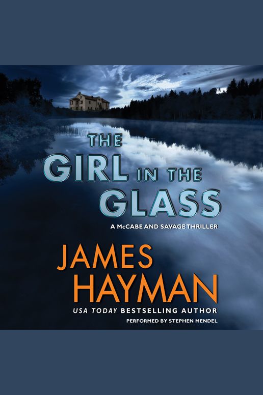 The Girl in the Glass: A McCabe and Savage Thriller