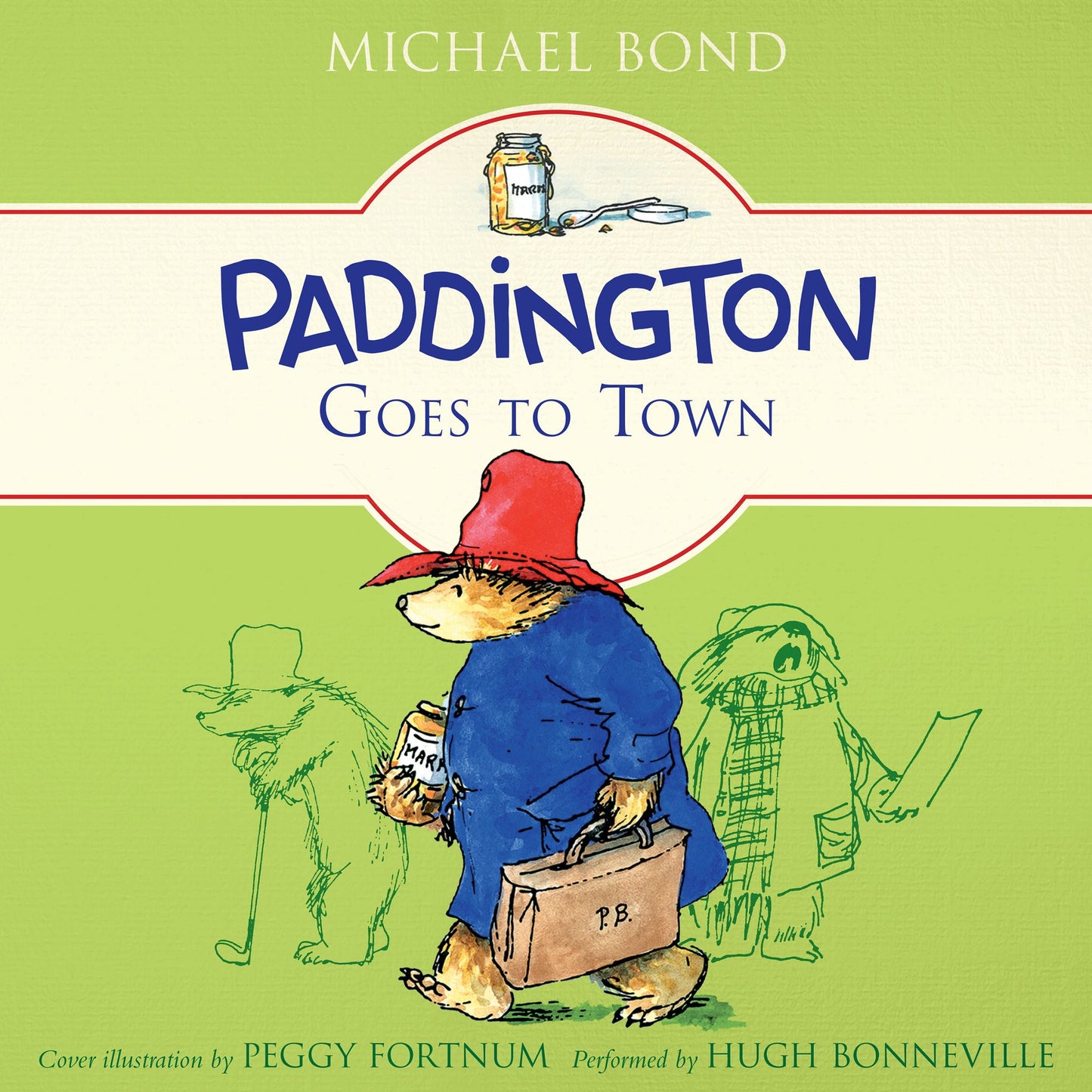 Paddington Goes to Town: Paddington, Book 8