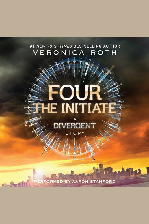 Four: The Initiate: A Divergent Story