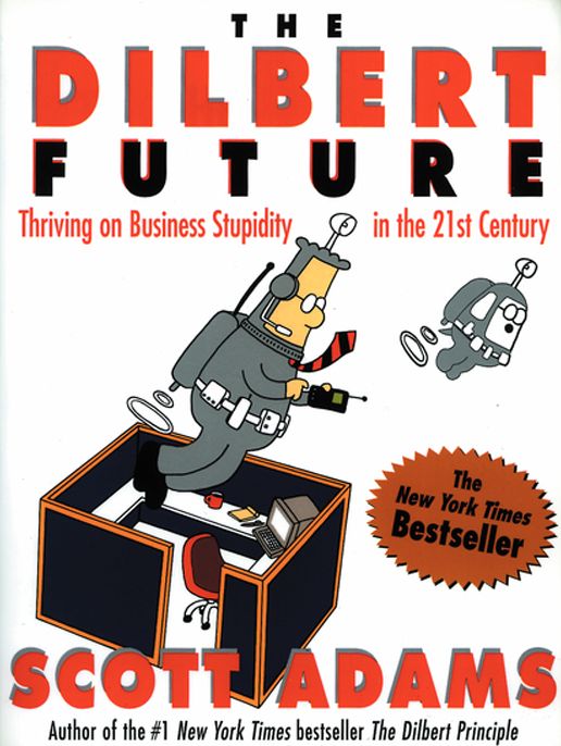 DILBERT FUTURE (Abridged)