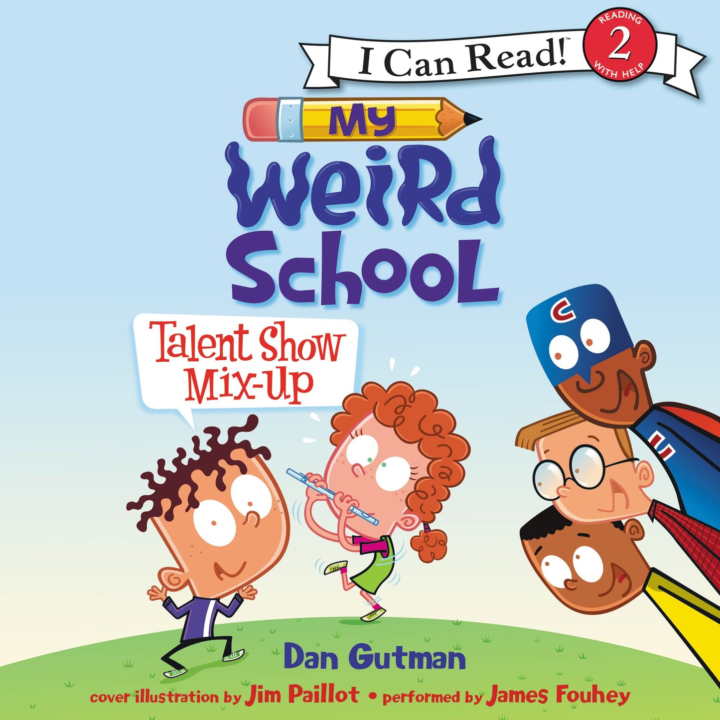 My Weird School: Talent Show Mix-Up