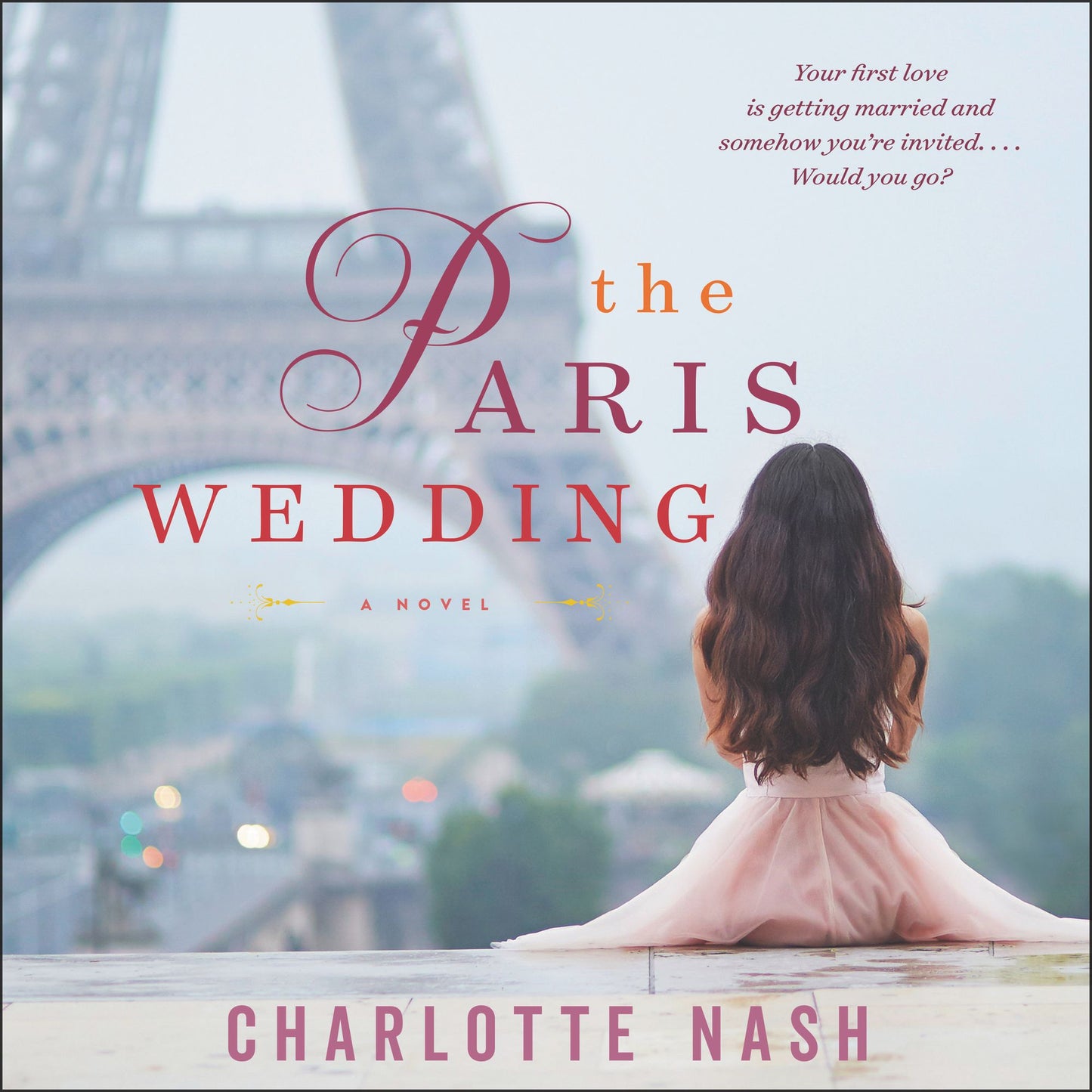 The Paris Wedding: A Novel