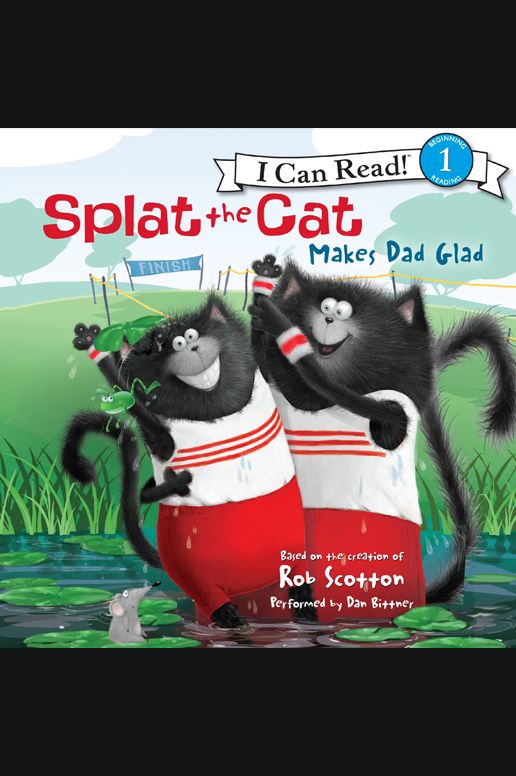 Splat the Cat Makes Dad Glad