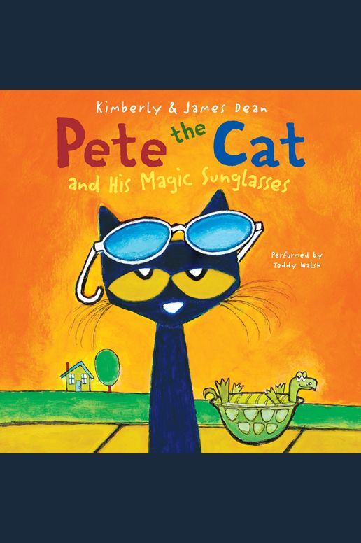 Pete the Cat and His Magic Sunglasses