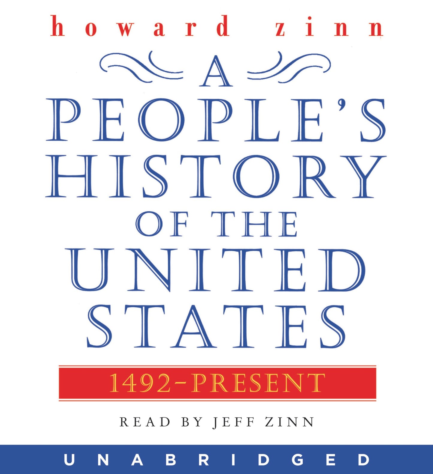 A People's History of the United States: 1492 to Present