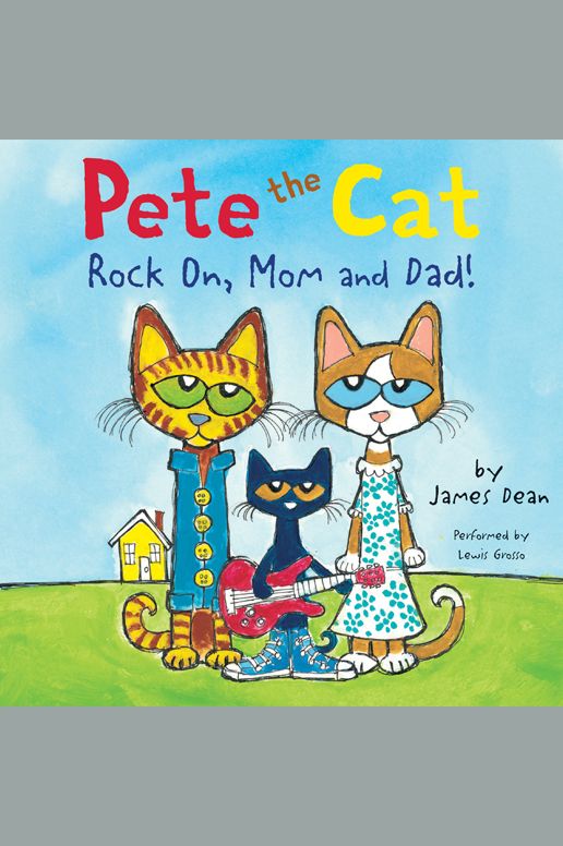Pete the Cat: Rock On, Mom and Dad!