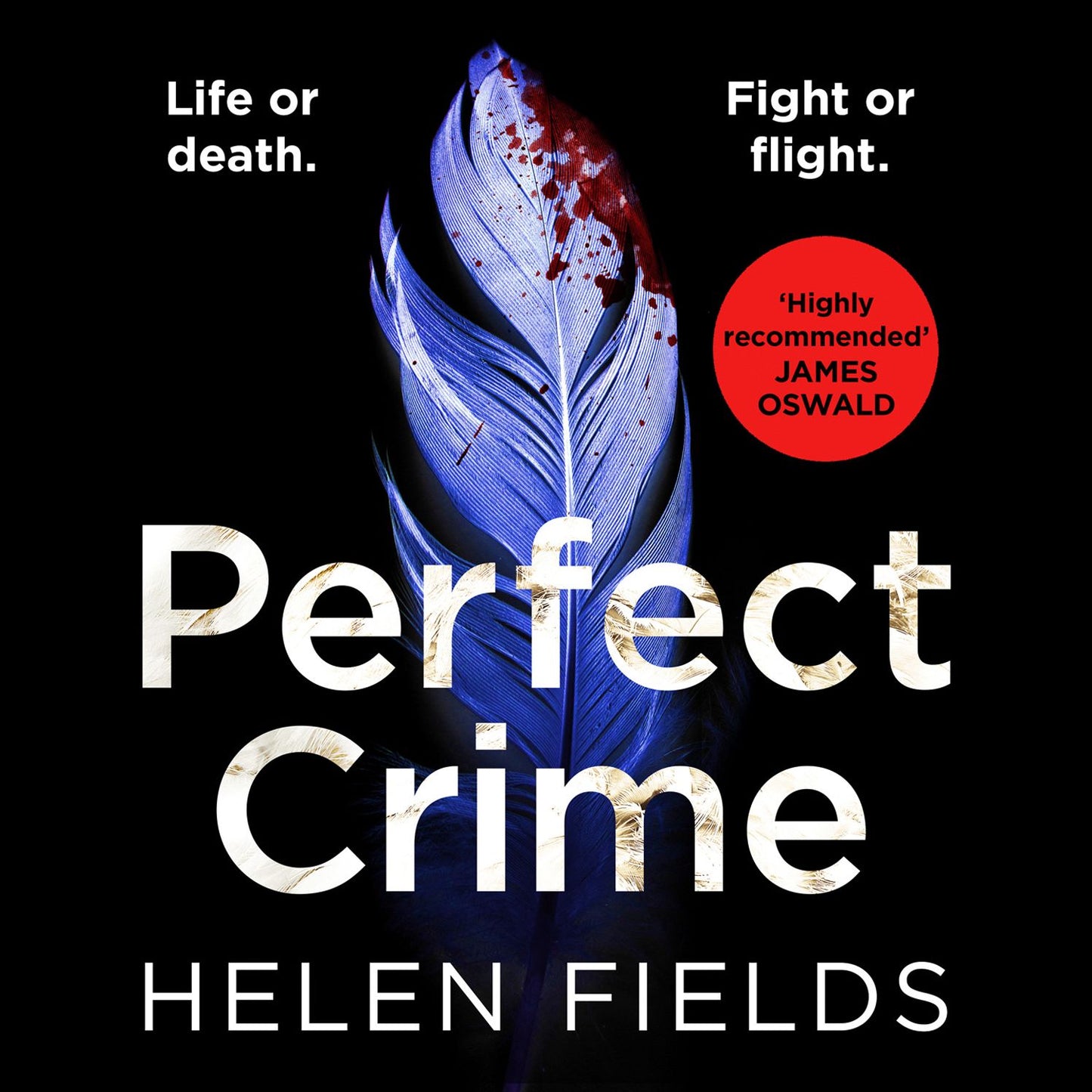 Perfect Crime: A DI Callanach Crime Thriller, Book 5