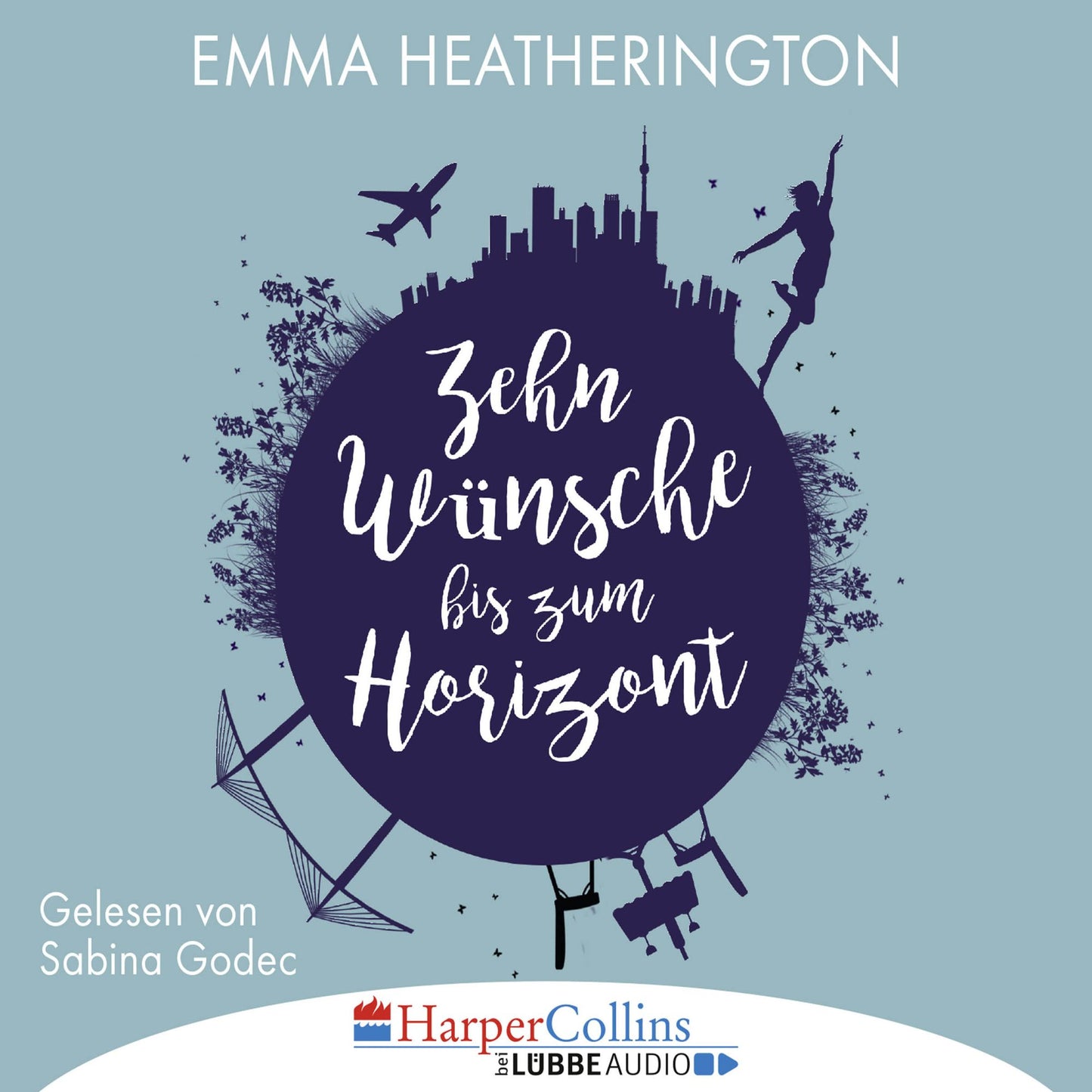 Zehn WÃ¼nsche bis zum Horizont (GekÃ¼rzt)