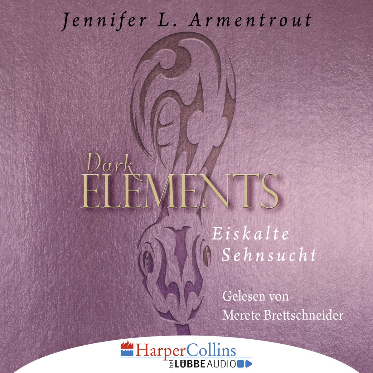Eiskalte Sehnsucht - Dark Elements 2 (UngekÃ¼rzt)