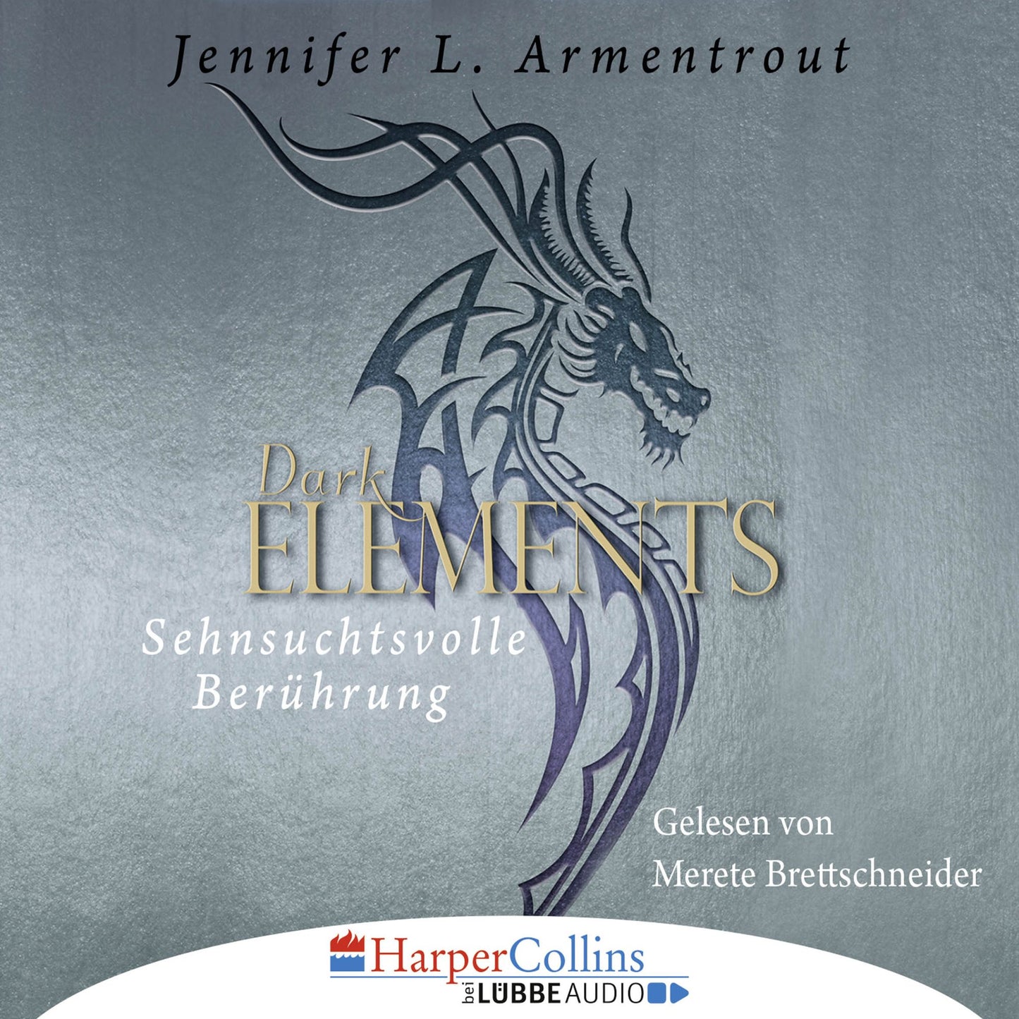 Sehnsuchtsvolle BerÃ¼hrung - Dark Element 3 (UngekÃ¼rzt)