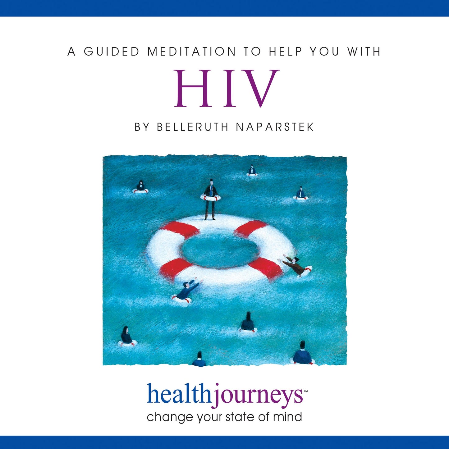 A Guided Meditation To Help You With HIV: change your state of mind