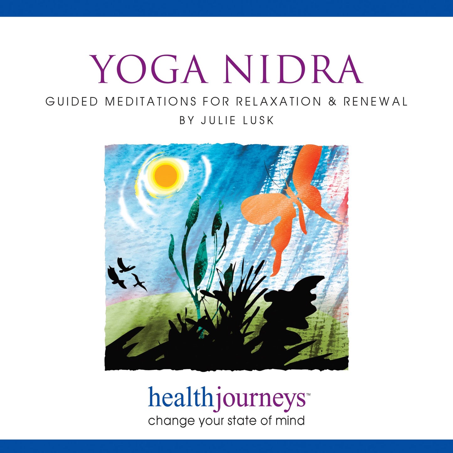 Yoga Nidra: Guided Meditations For Relaxation & Renewal