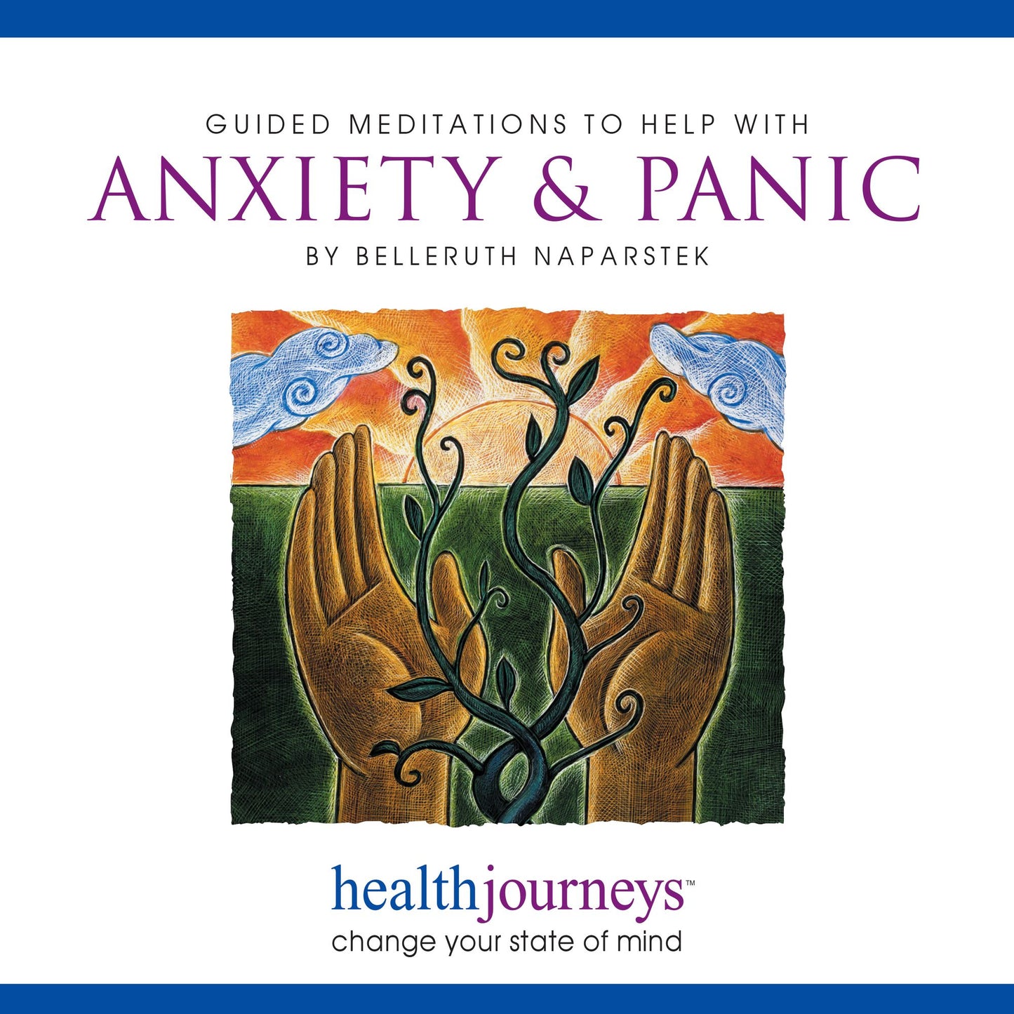 Guided Meditations To Help With Anxiety & Panic: change your state of mind