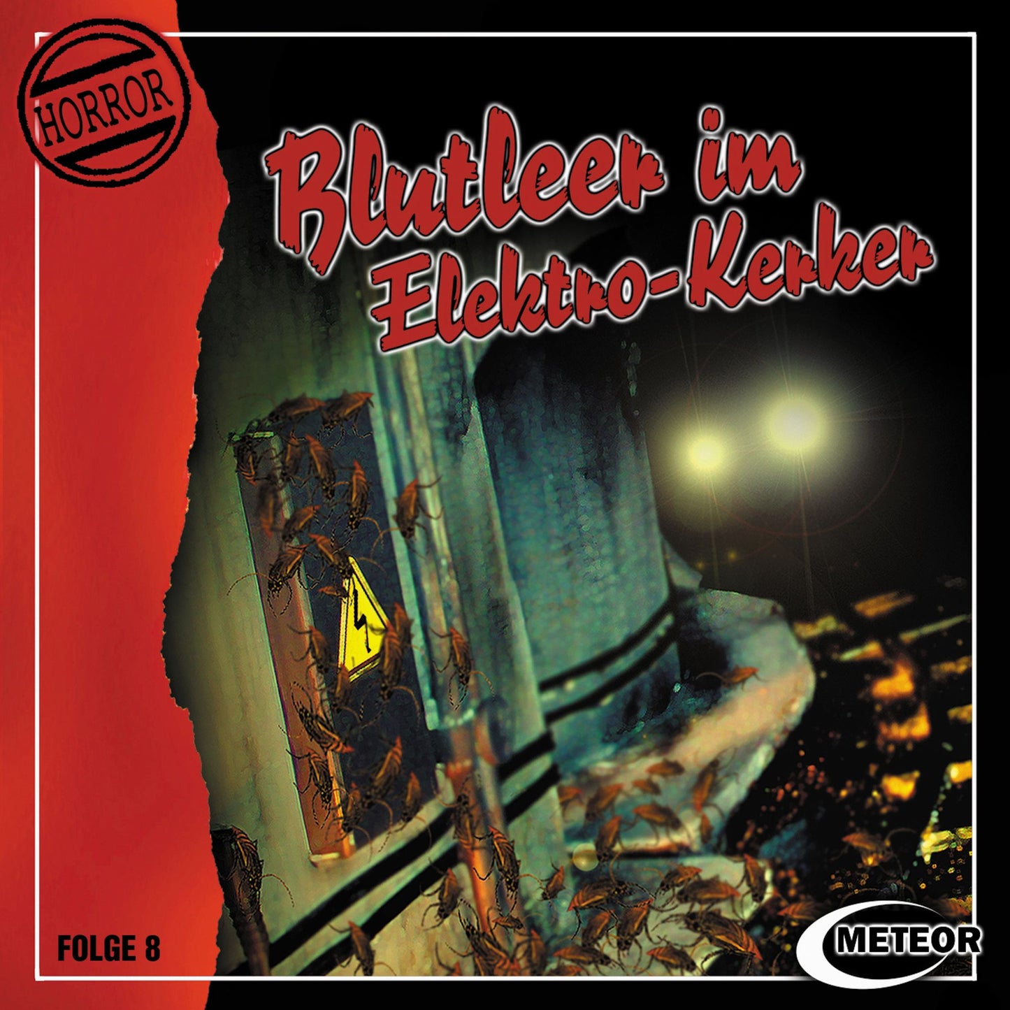 Meteor Horror, Folge 8: Blutleer im Elektro-Kerker