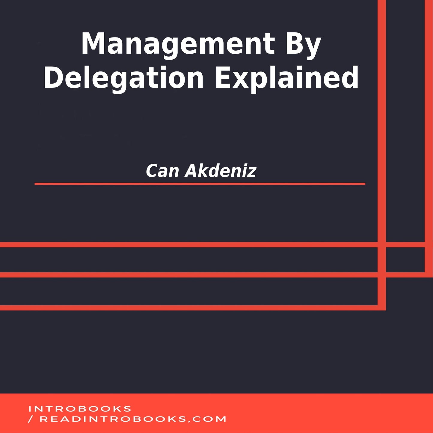 Management By Delegation Explained