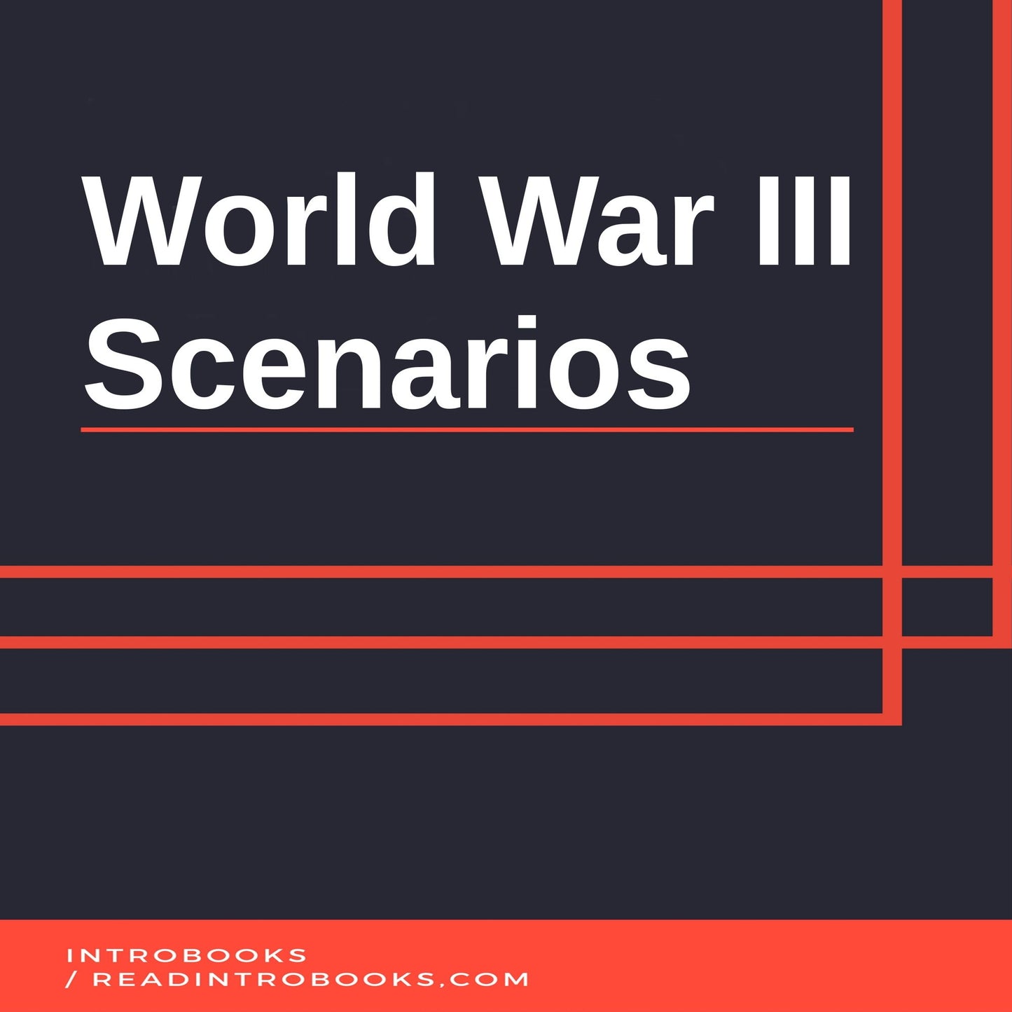 World War 3 Scenarios