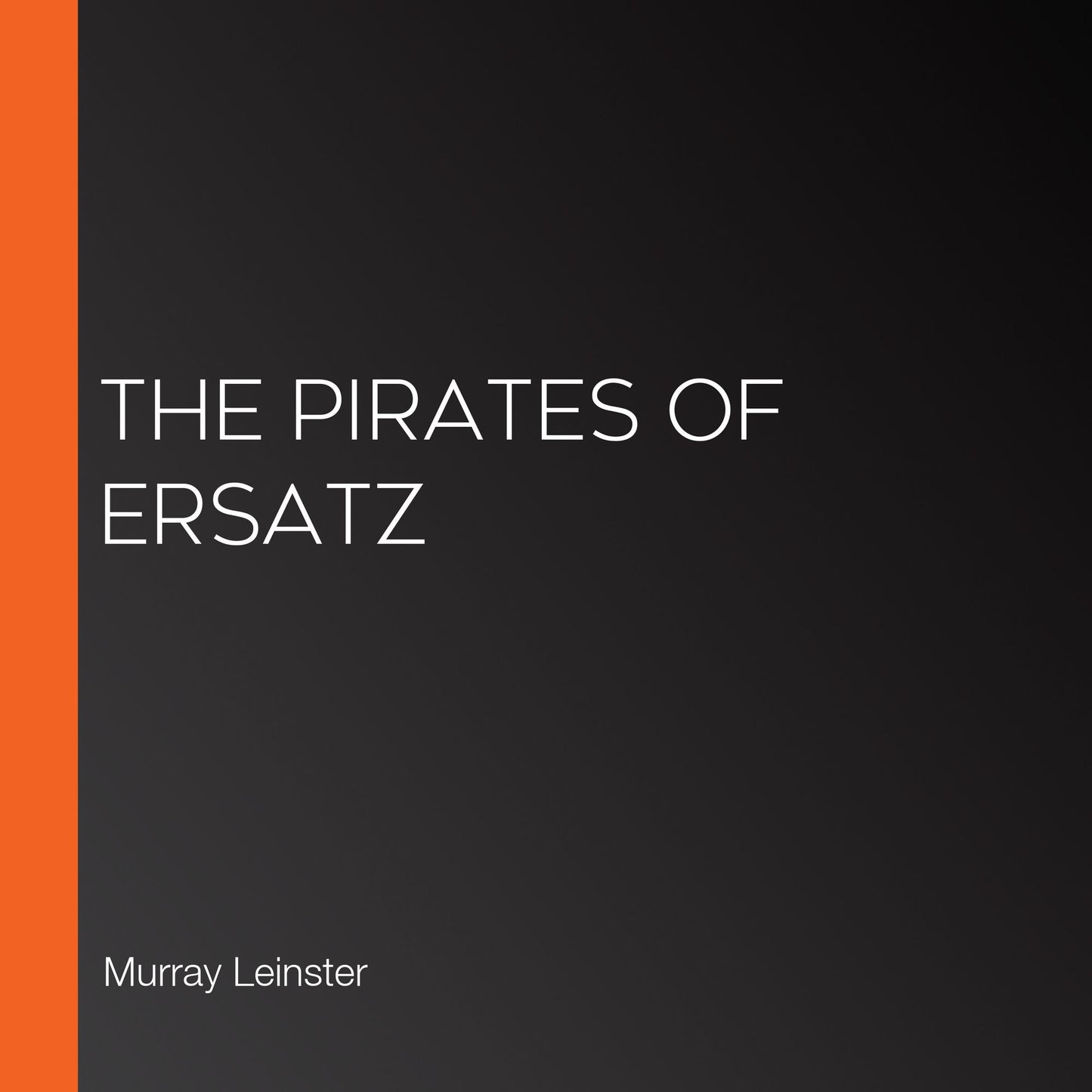 The Pirates of Ersatz