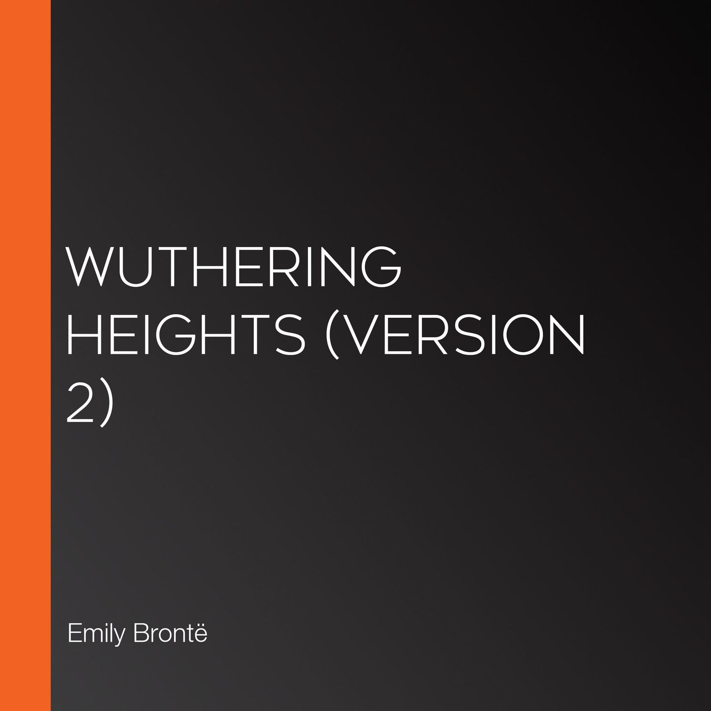 Wuthering Heights (Version 2)