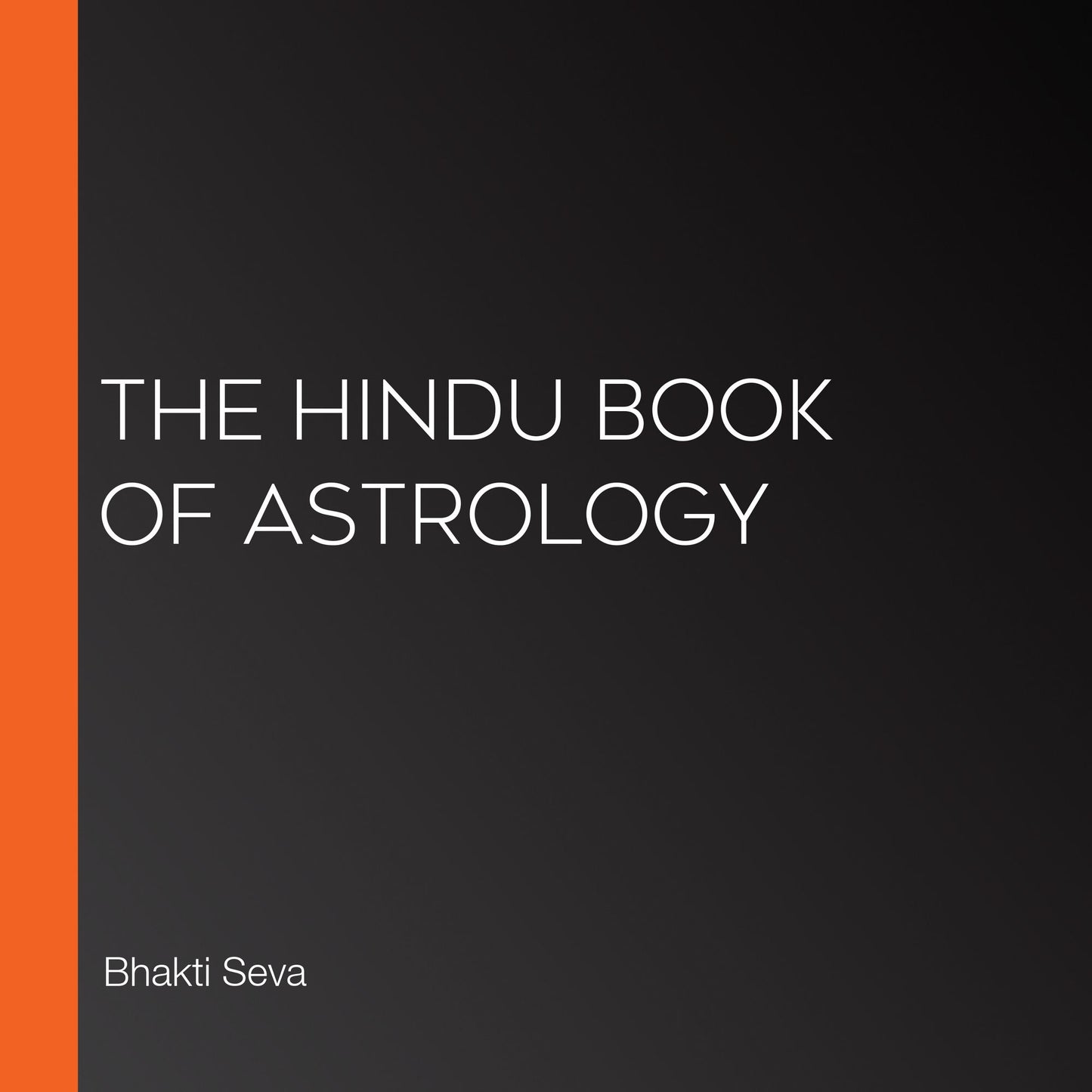 The Hindu Book of Astrology