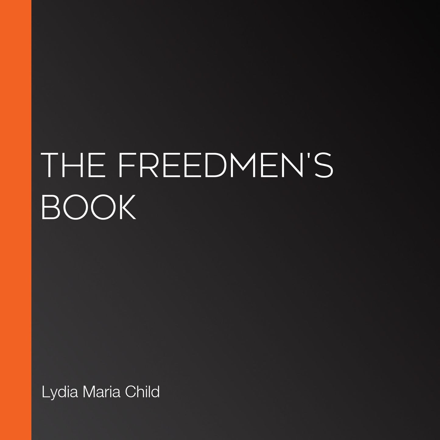 The Freedmen's Book