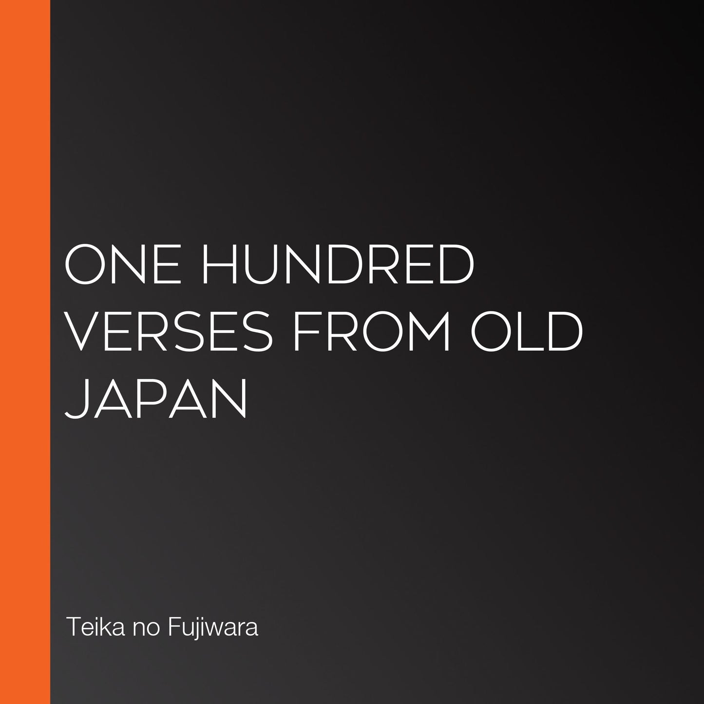One Hundred Verses from Old Japan