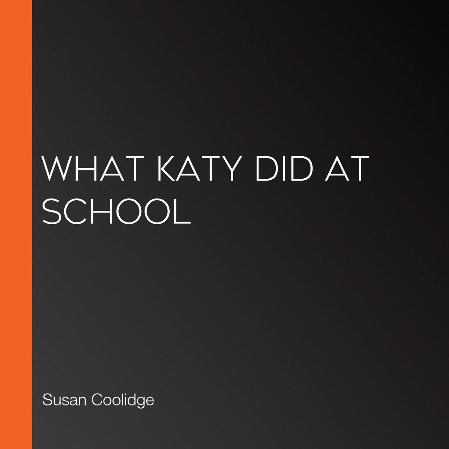 What Katy Did at School