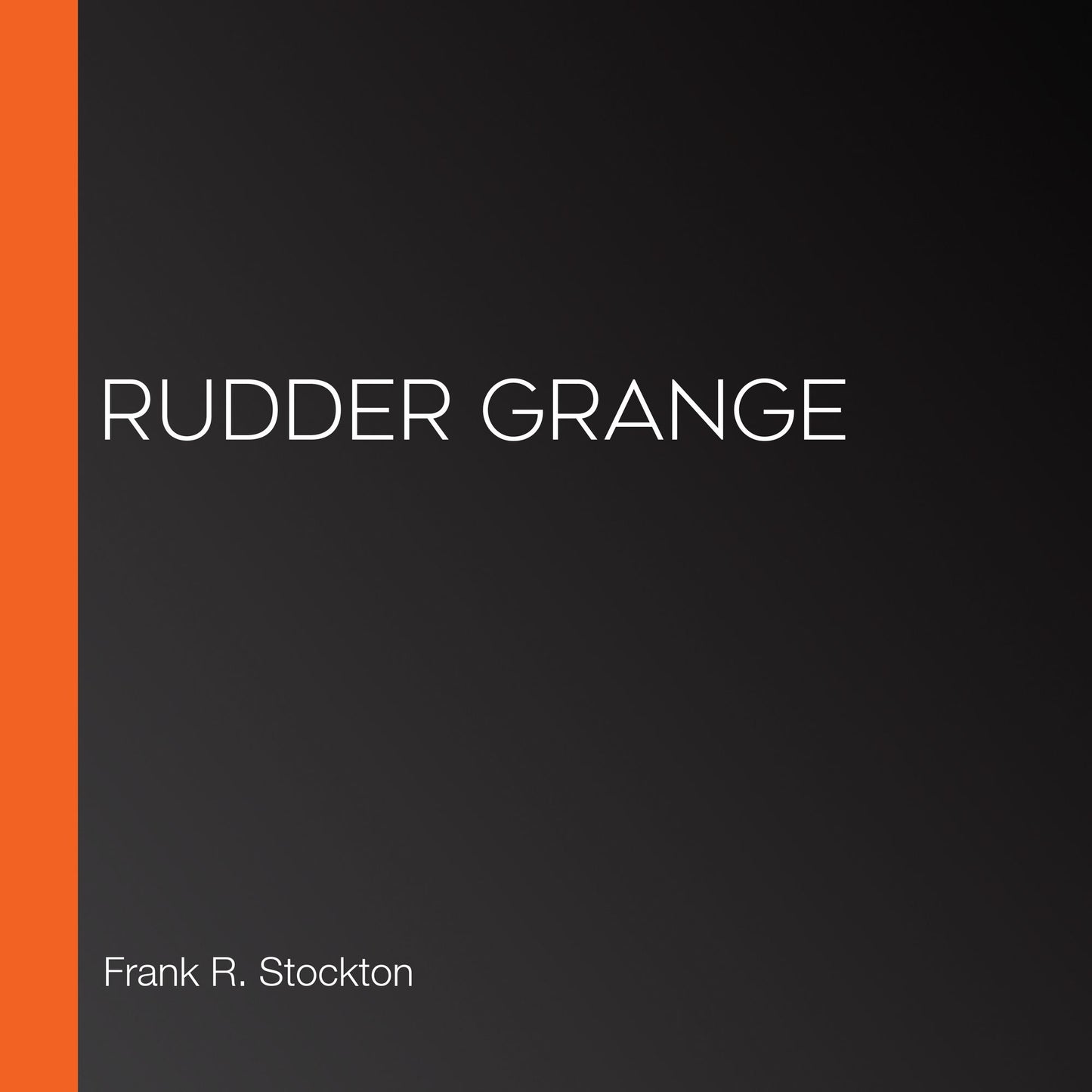Rudder Grange