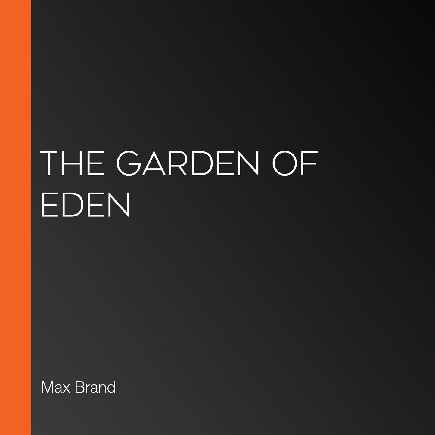 The Garden of Eden