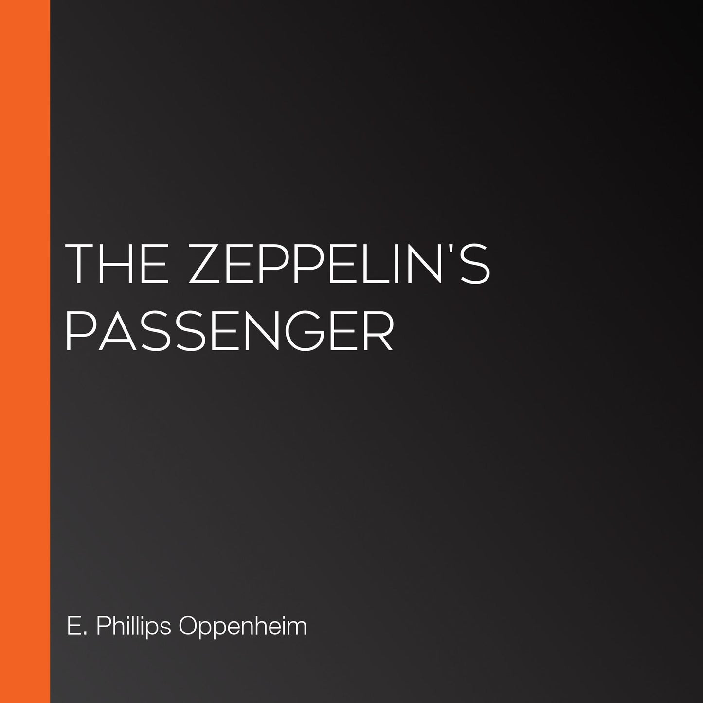 The Zeppelin's Passenger