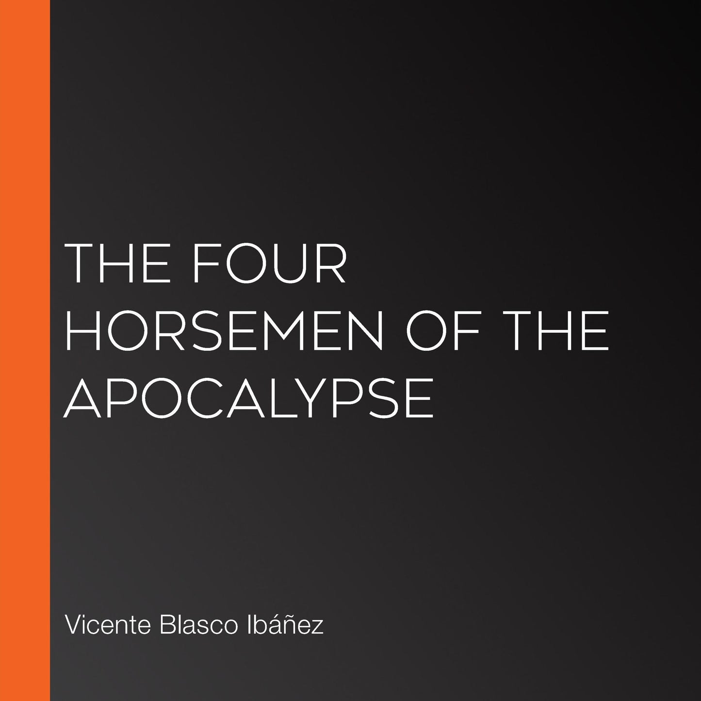 The Four Horsemen of the Apocalypse