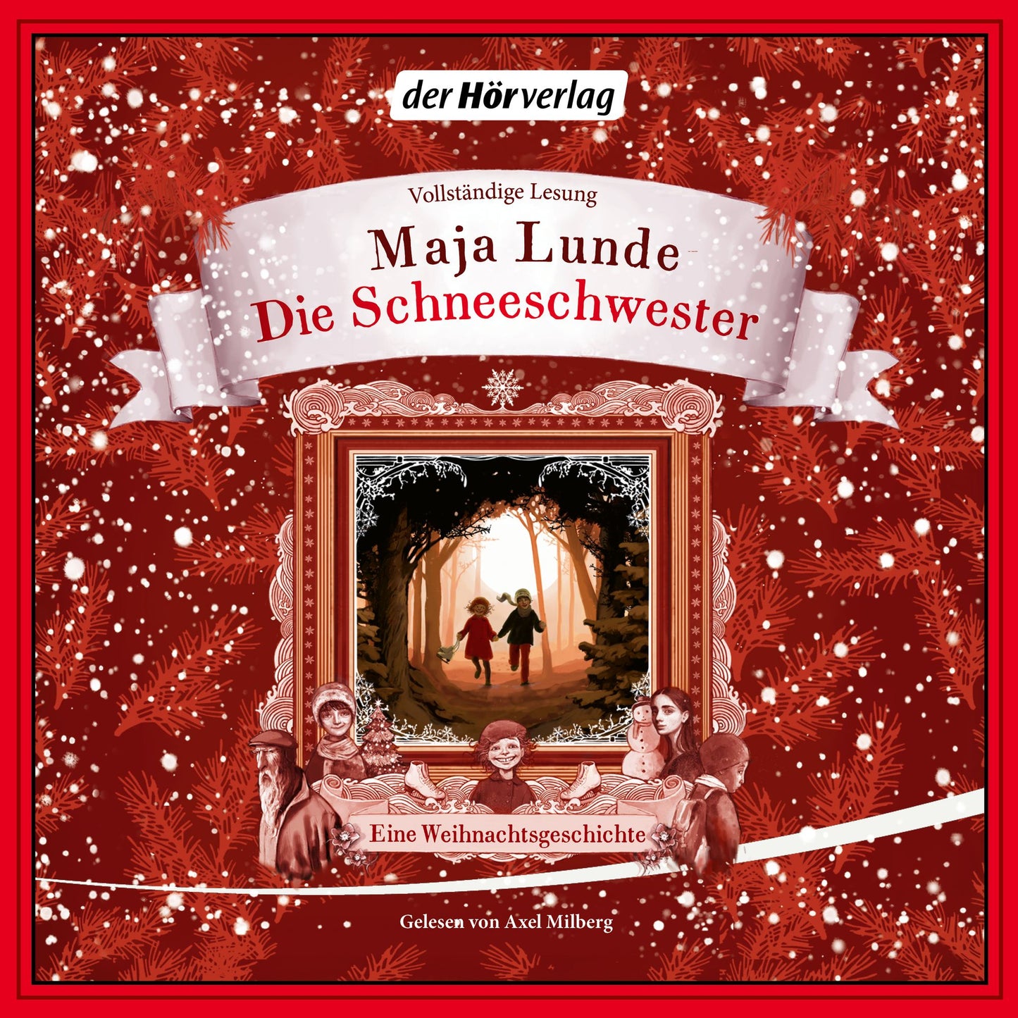Die Schneeschwester: Eine Weihnachtsgeschichte