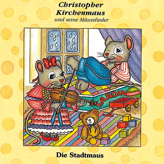 Die Stadtmaus (Christopher Kirchenmaus und seine Mäuselieder 9): Kinder-Hörspiel (Abridged)