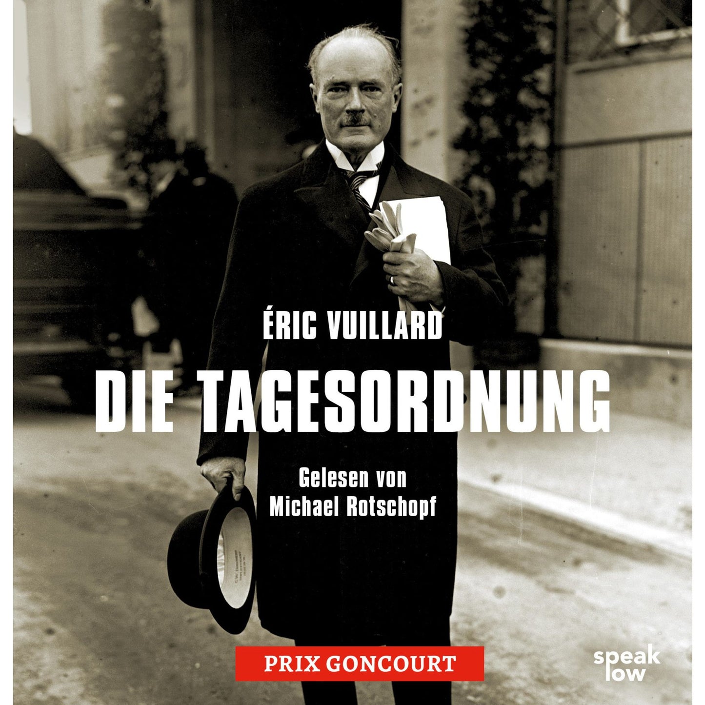 Die Tagesordnung (Ungekürzte Lesung)