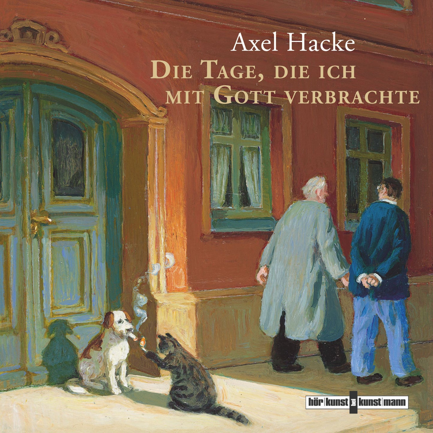 Die Tage, die ich mit Gott verbrachte (Abridged)