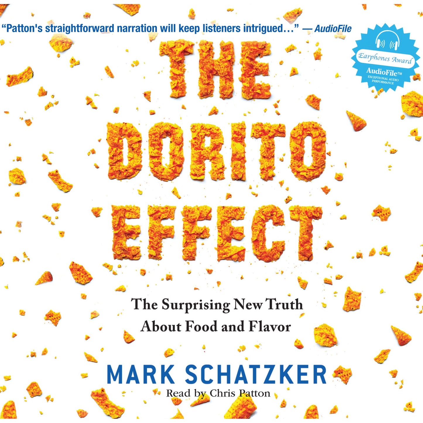 The Dorito Effect : The Surprising New Truth About Food and Flavor