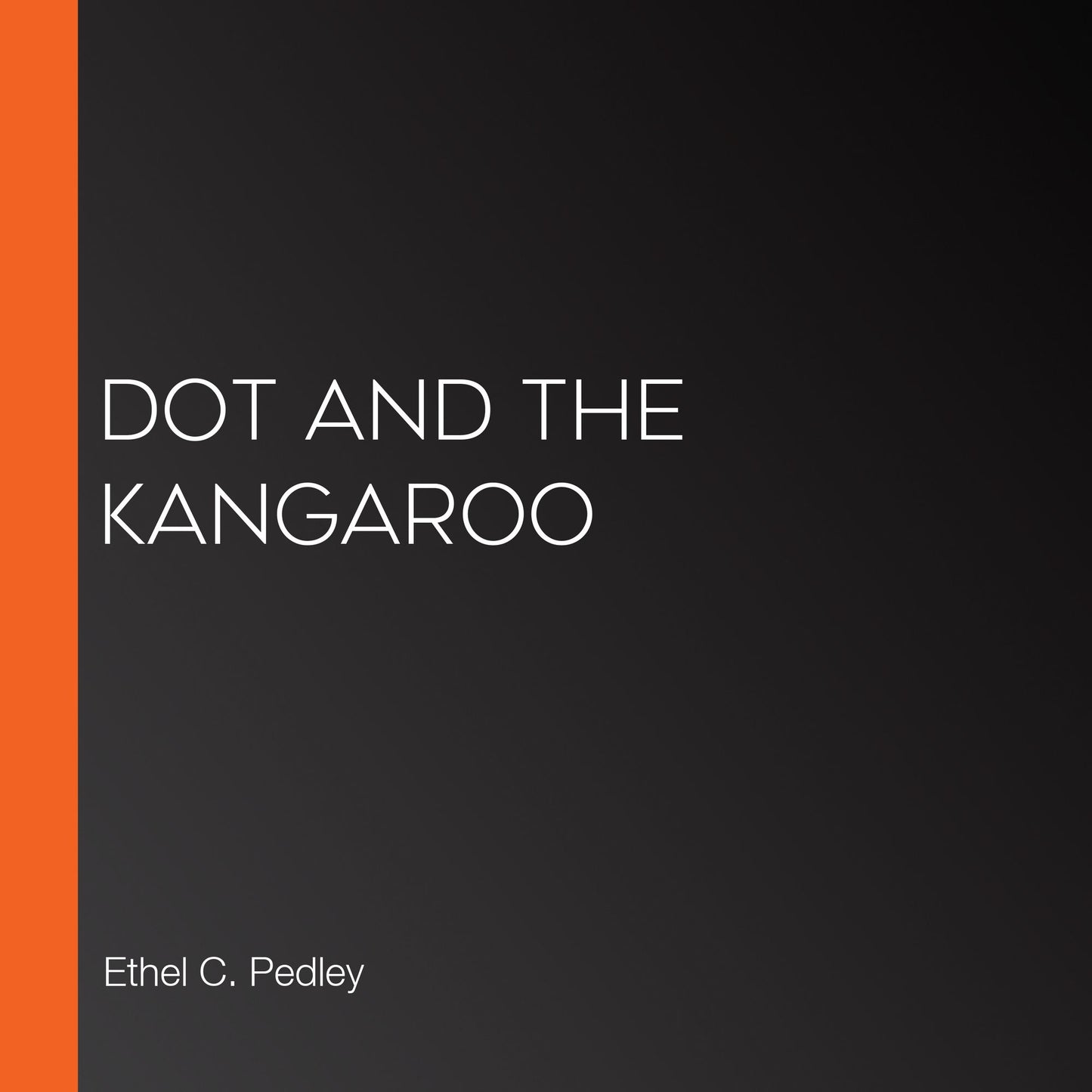 Dot and the Kangaroo